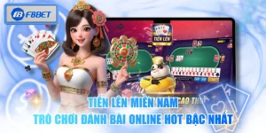 Tiến Lên Miền Nam - Trò Chơi Đánh Bài Online Hot Bậc Nhất